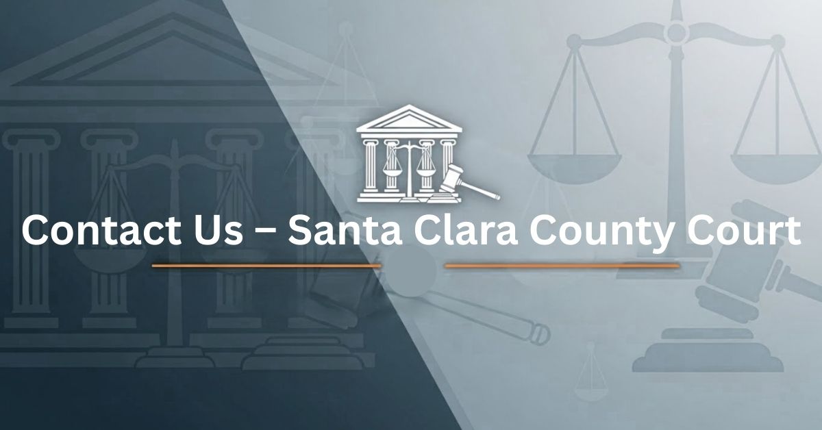 Contact-Us-–-Santa-Clara-County-Court