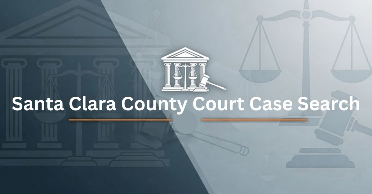 Santa-Clara-County-Court-Case-Search